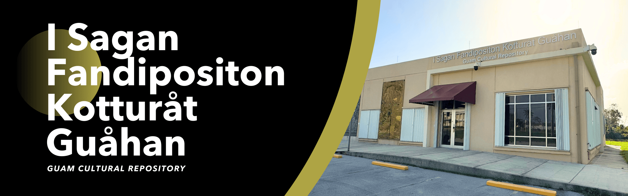 Banner image of the Guam Cultural Repository building